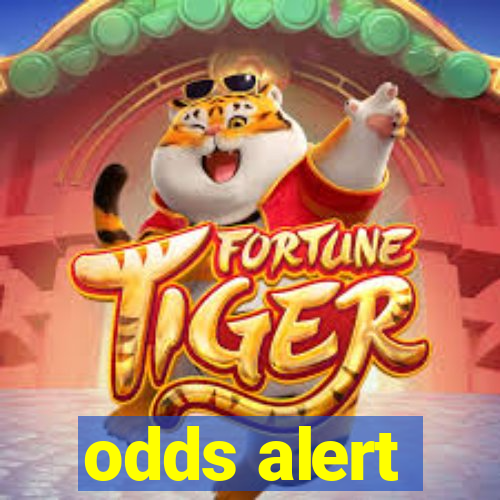 odds alert