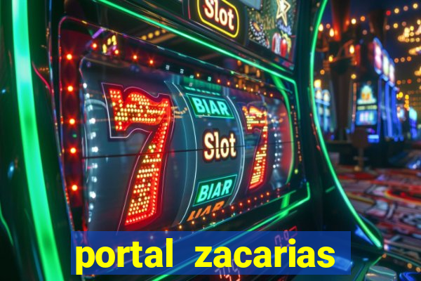 portal zacarias maior de 18