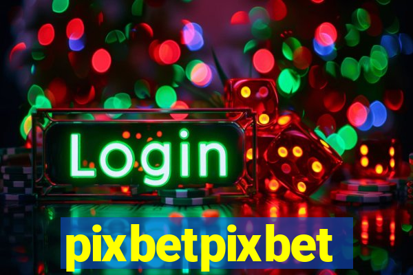 pixbetpixbet