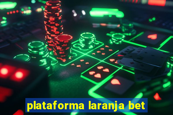 plataforma laranja bet