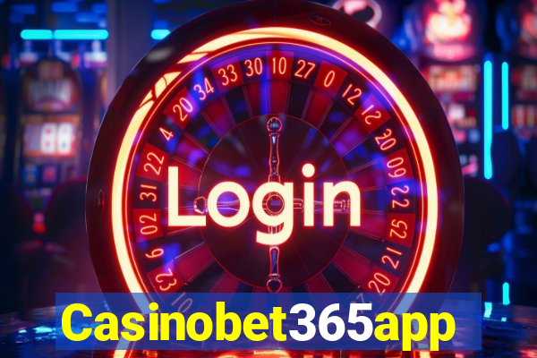 Casinobet365app