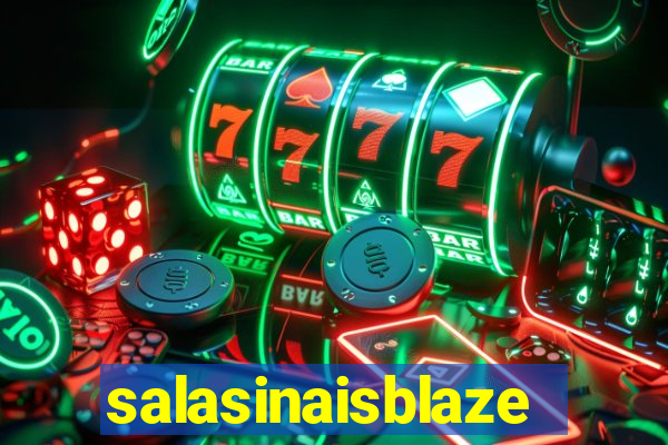 salasinaisblaze