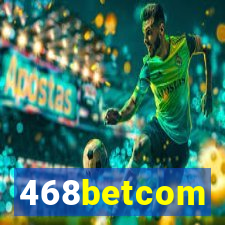 468betcom