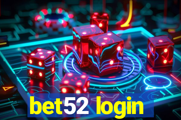 bet52 login