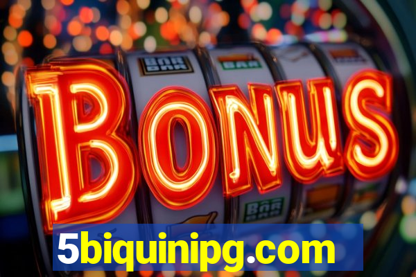 5biquinipg.com