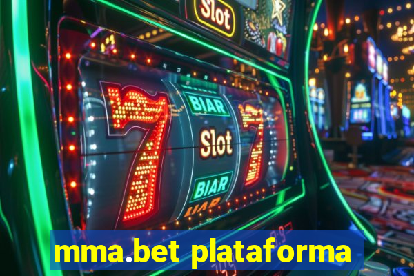 mma.bet plataforma