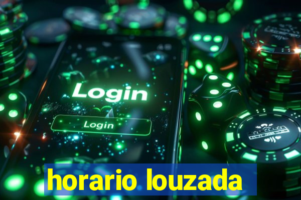 horario louzada