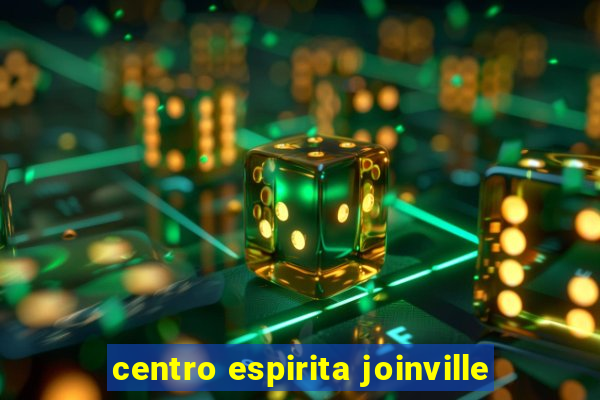 centro espirita joinville