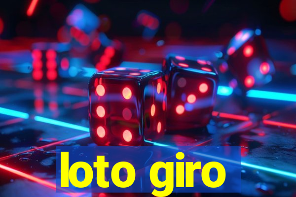 loto giro