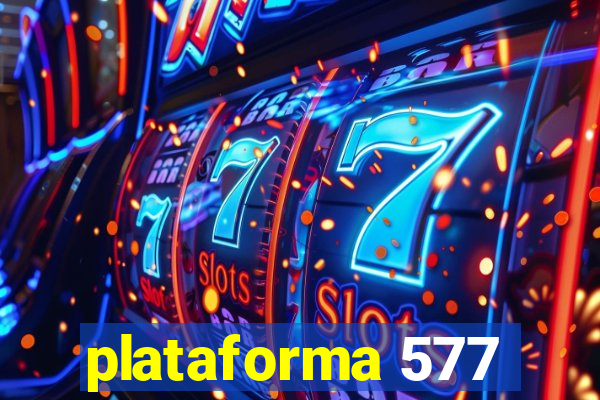 plataforma 577