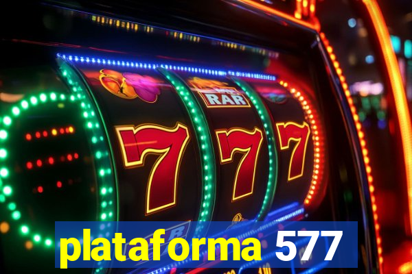 plataforma 577