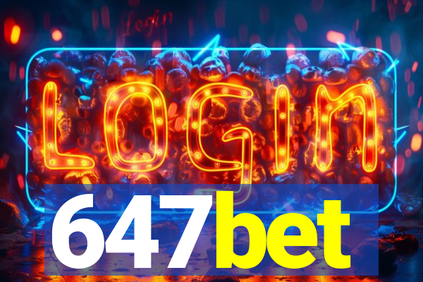 647bet