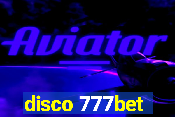 disco 777bet