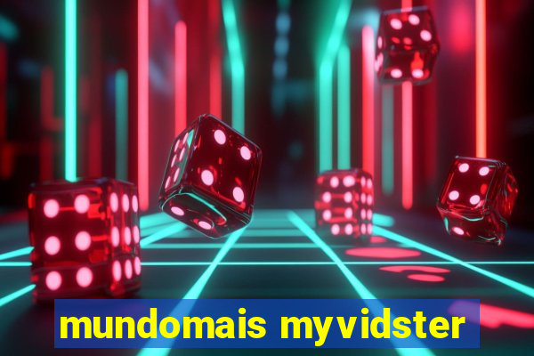 mundomais myvidster