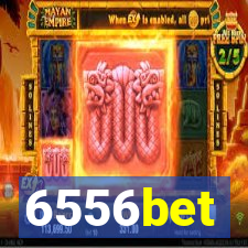 6556bet