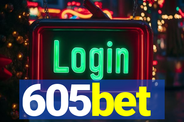 605bet