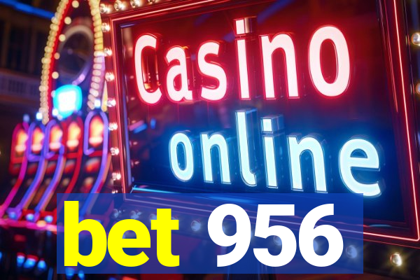 bet 956