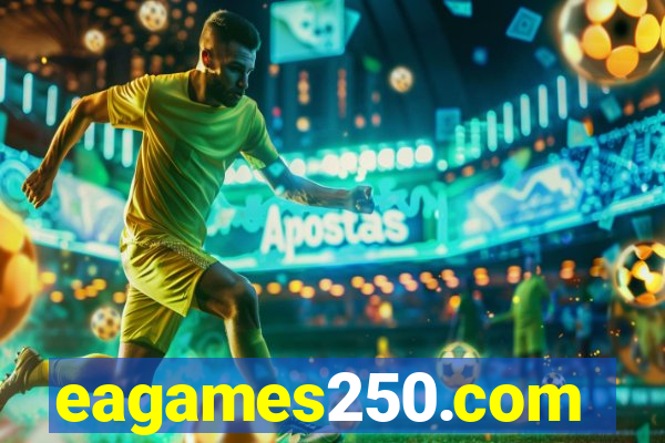 eagames250.com