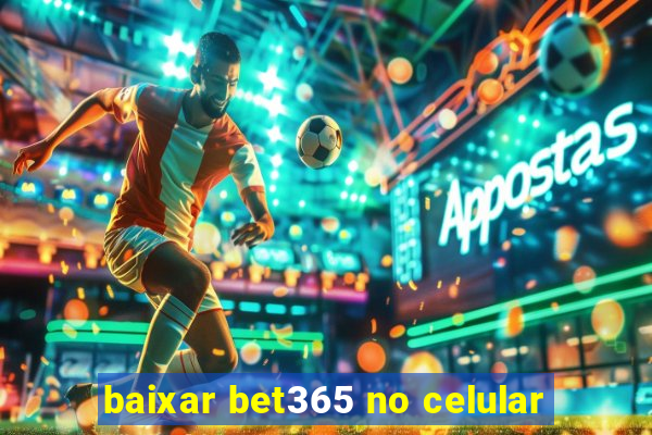 baixar bet365 no celular