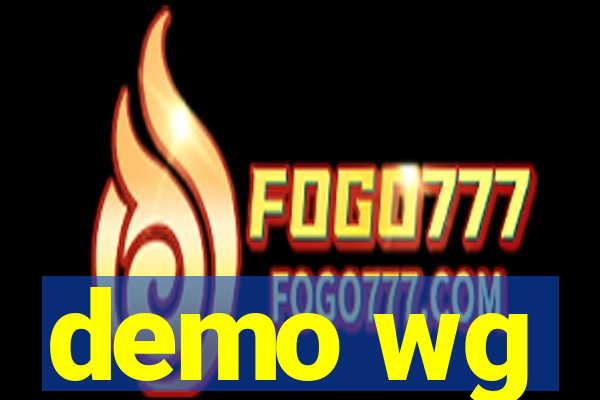 demo wg