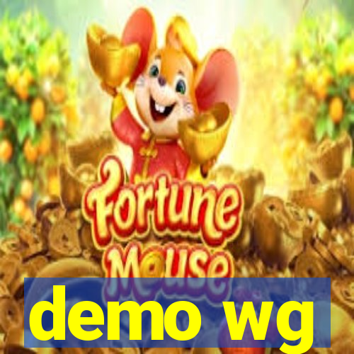 demo wg