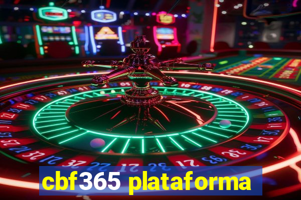 cbf365 plataforma