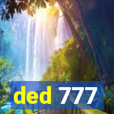 ded 777