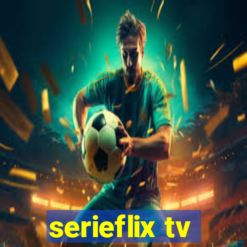 serieflix tv