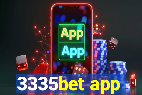 3335bet app