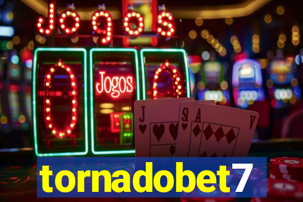 tornadobet7