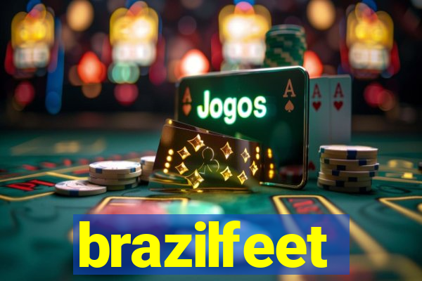 brazilfeet