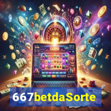 667betdaSorte