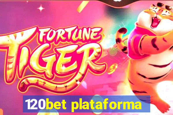 120bet plataforma