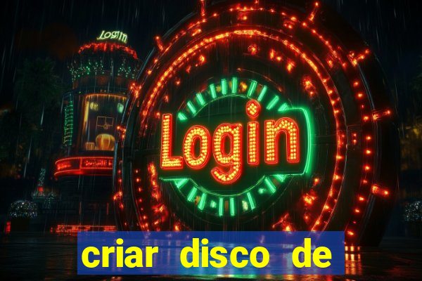 criar disco de boot windows