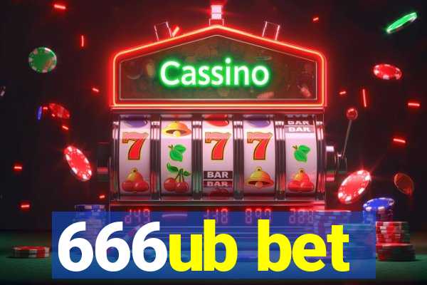 666ub bet