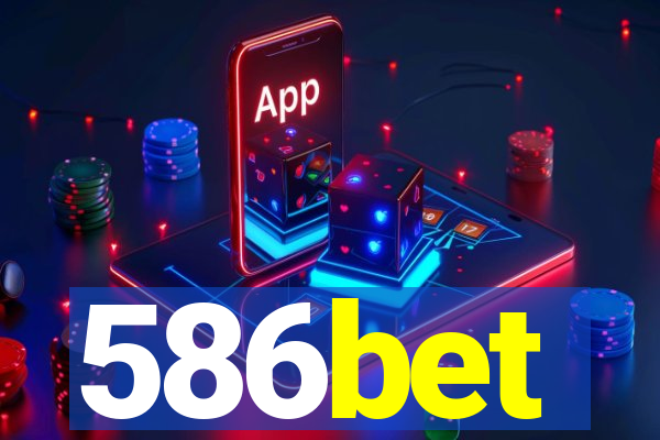 586bet