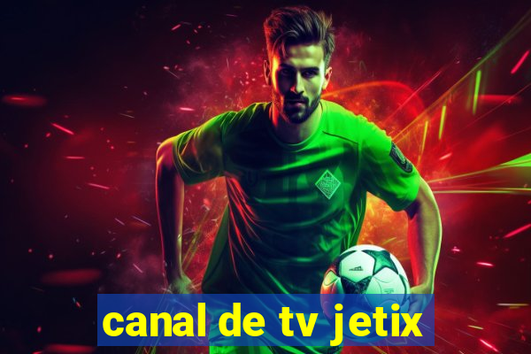 canal de tv jetix