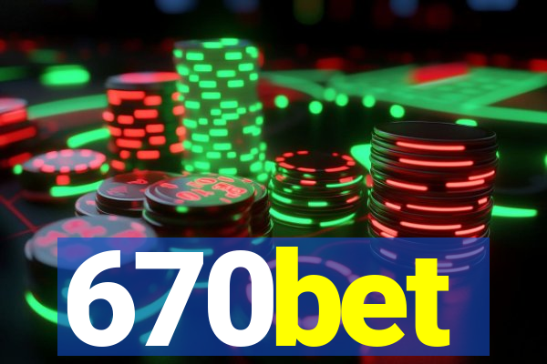 670bet