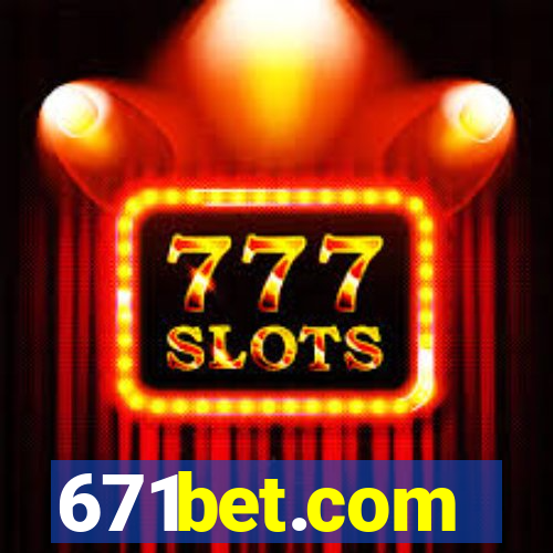 671bet.com