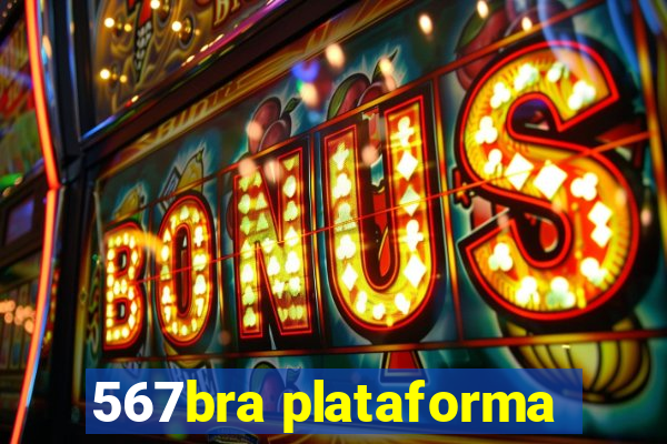 567bra plataforma