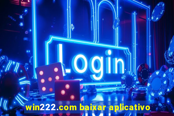 win222.com baixar aplicativo