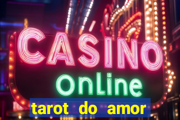 tarot do amor estrela guia o que dizem as cartas