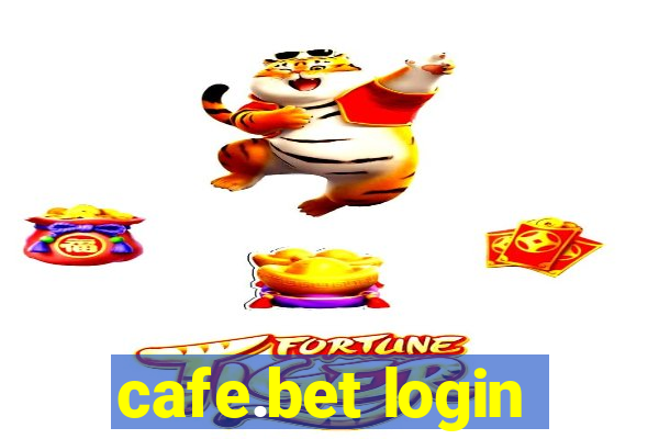 cafe.bet login