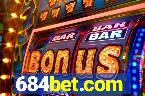 684bet.com