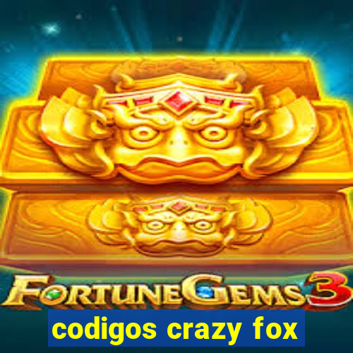 codigos crazy fox