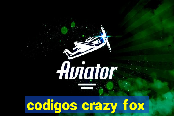 codigos crazy fox