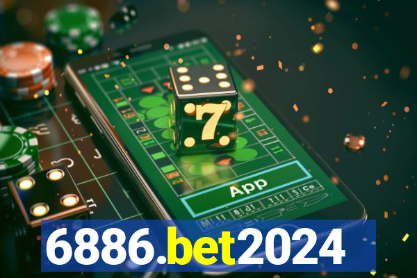 6886.bet2024