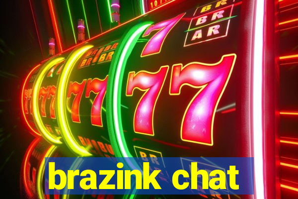 brazink chat