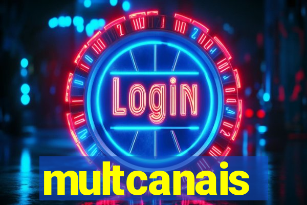 multcanais