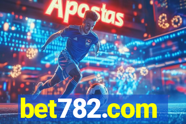 bet782.com